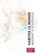 Special Issue: Habiter le monde. Matérialités, art et sensorialités