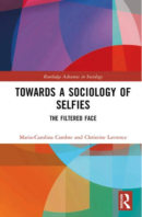 Towards a Sociology of Selfies: The Filtered Face